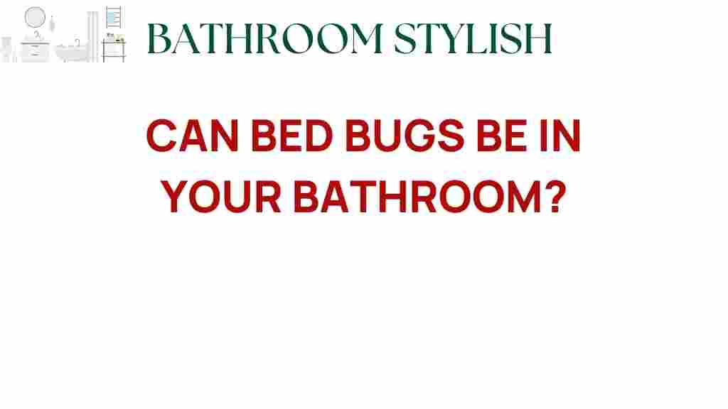 can-bed-bugs-in-your-bathroom