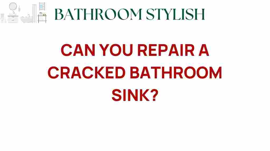 can-you-repair-a-cracked-bathroom-sink