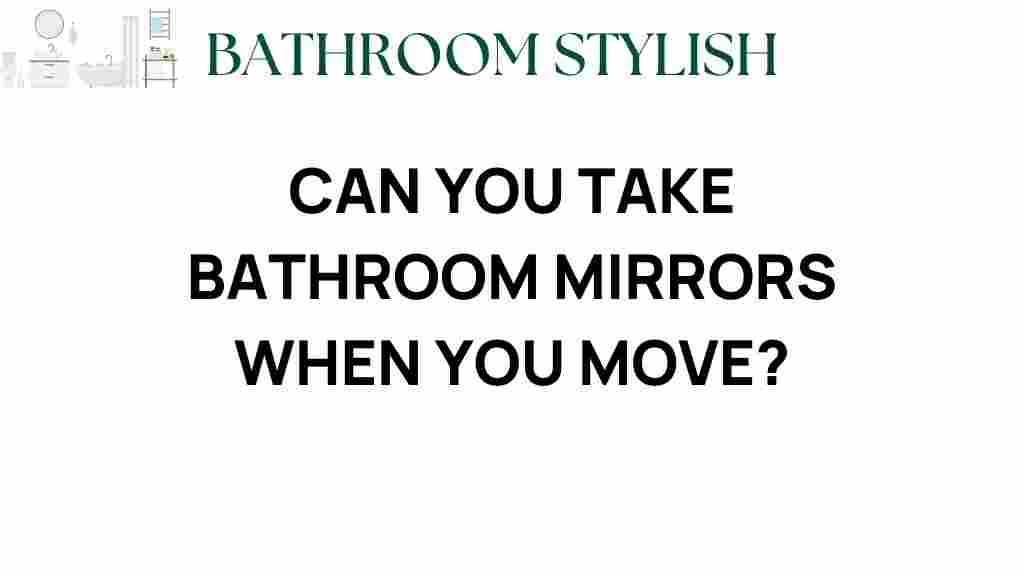 can-you-take-bathroom-mirrors-when-you-move