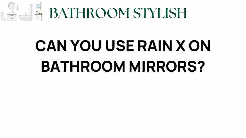 can-you-use-rain-x-on-bathroom-mirrors
