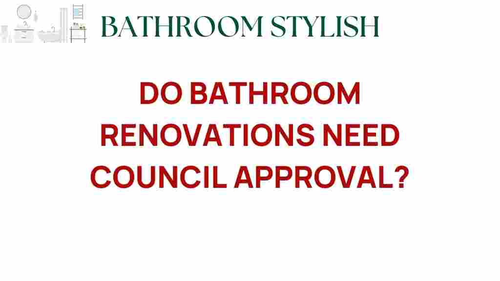 do-bathroom-renovations-need-council-approval