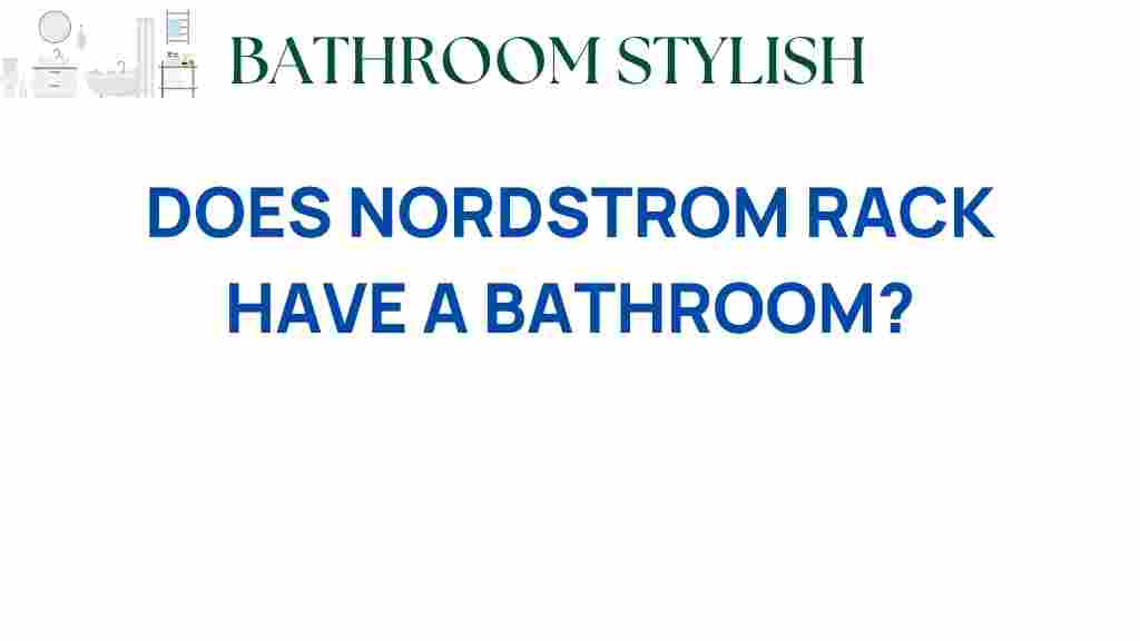 does-nordstrom-rack-have-a-bathroom