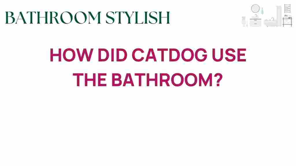 catdog-bathroom-habits