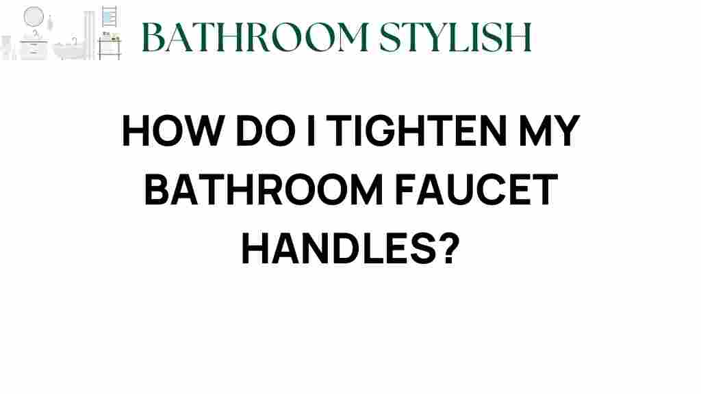 tighten-bathroom-faucet-handles