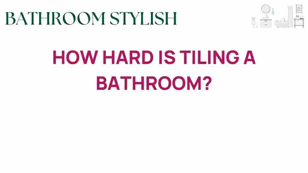 how-hard-is-tiling-a-bathroom