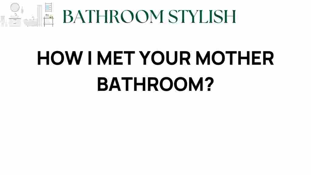 how-i-met-your-mother-bathroom