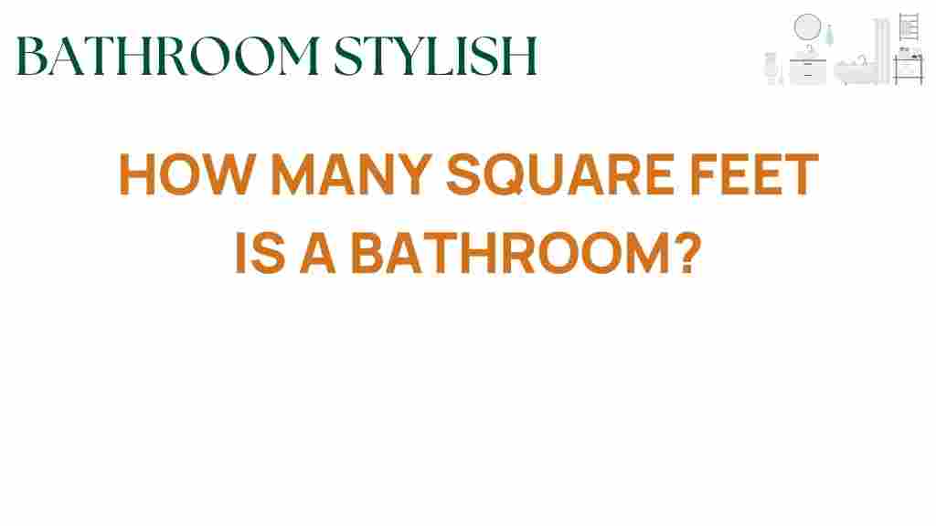 how-many-square-feet-is-a-bathroom