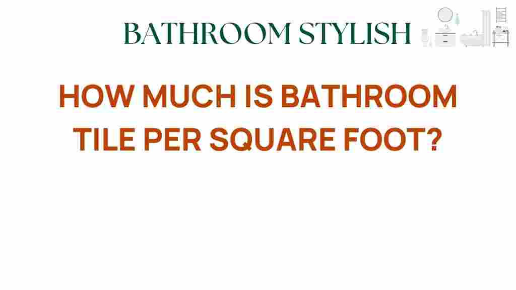 how-much-is-bathroom-tile-per-square-foot
