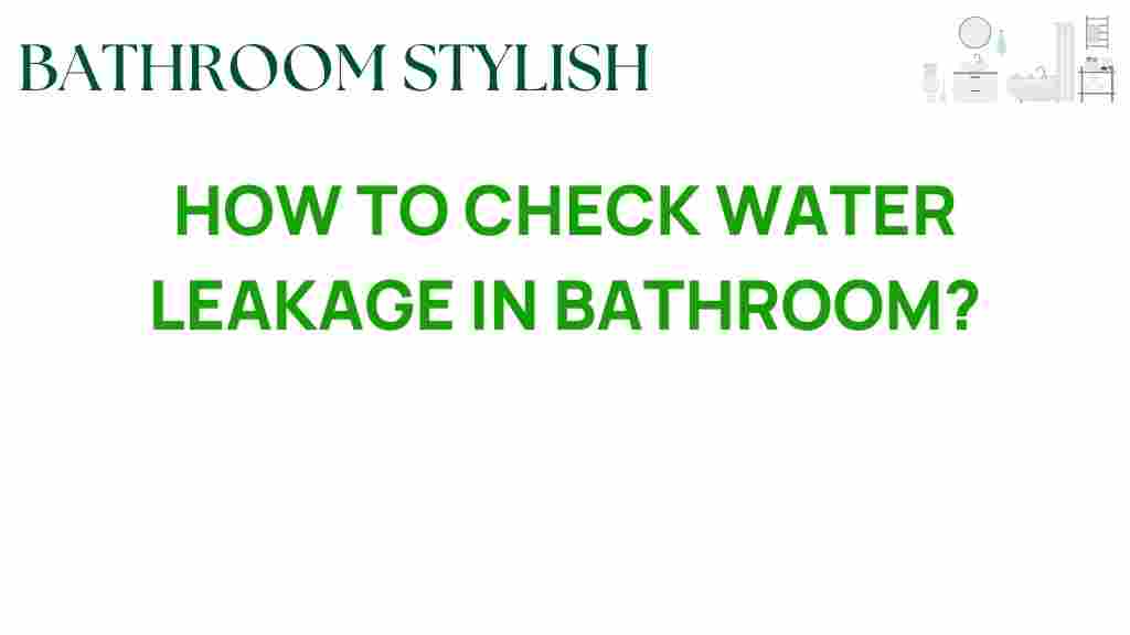 check-water-leakage-bathroom