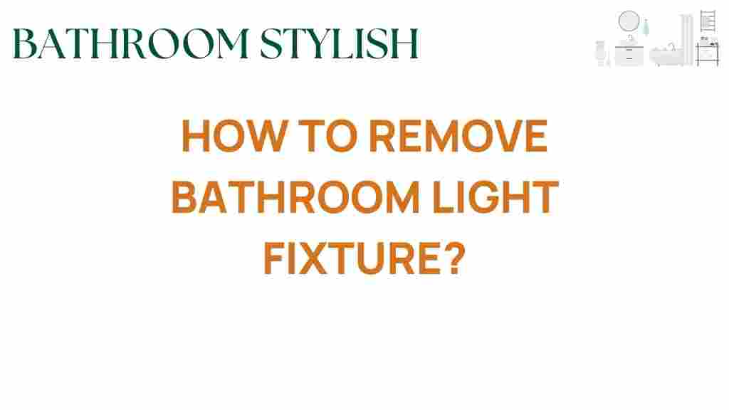 remove-bathroom-light-fixture