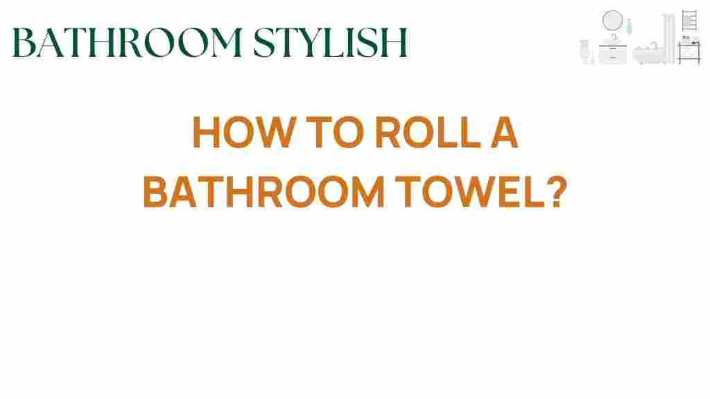 roll-a-bathroom-towel