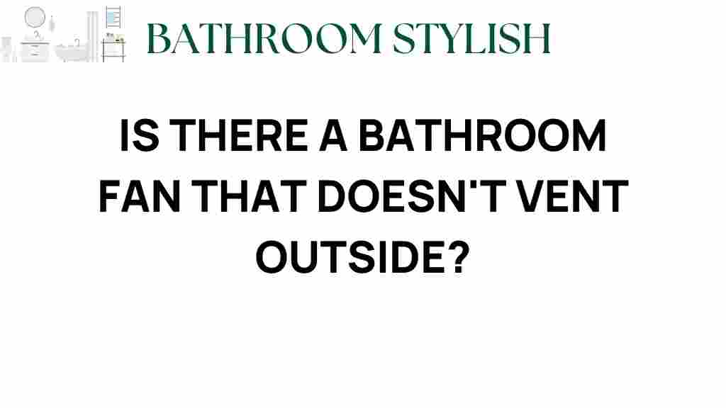 bathroom-fan-doesnt-vent-outside