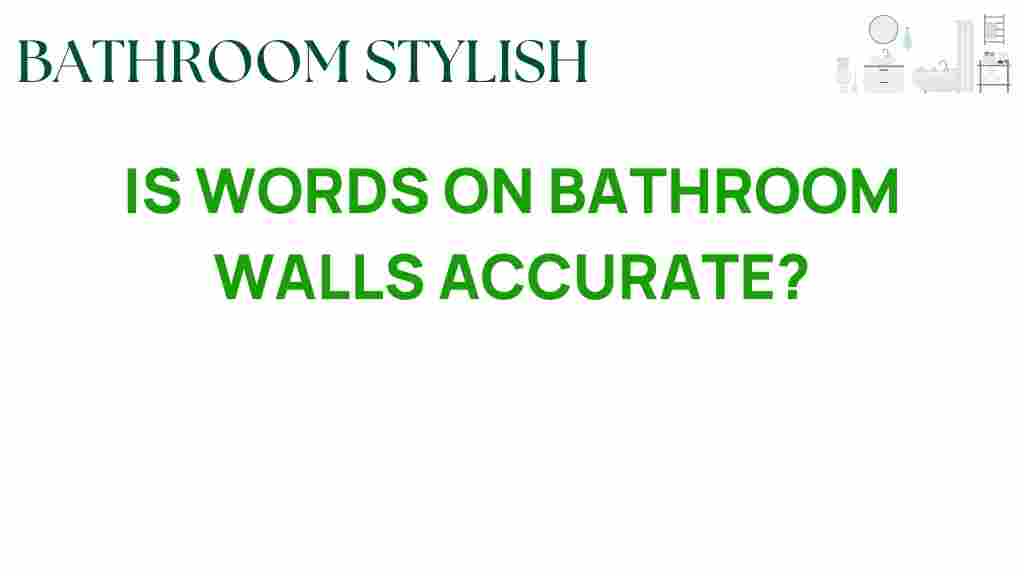 words-on-bathroom-walls-accurate