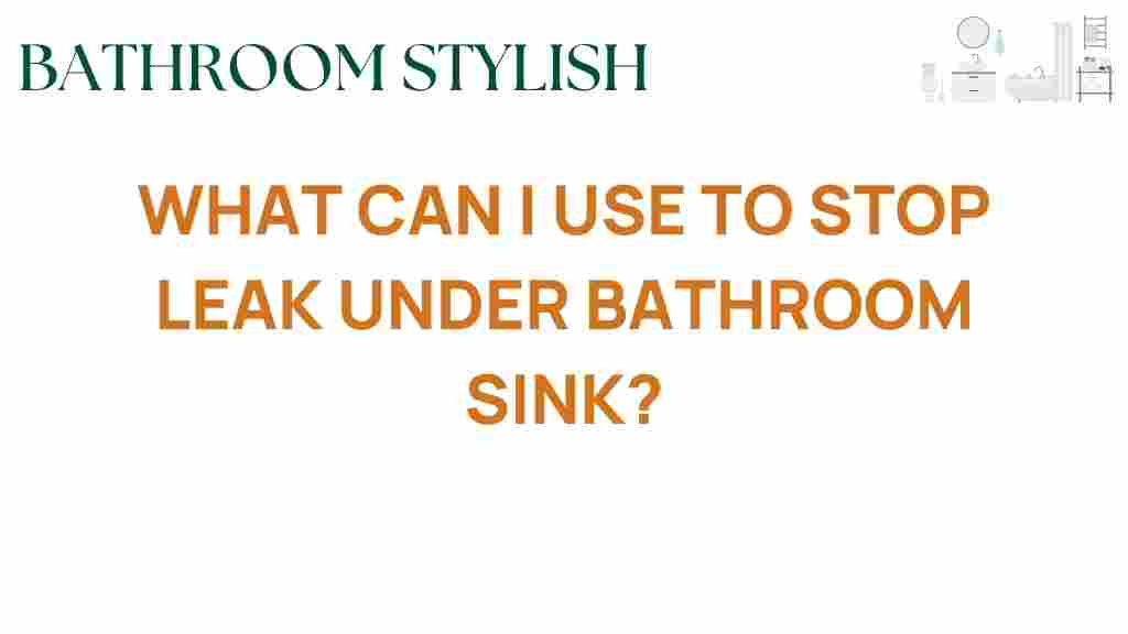 stop-leak-under-bathroom-sink