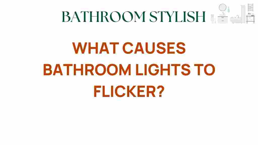 what-causes-bathroom-lights-to-flicker