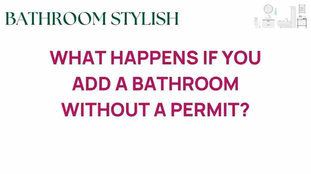 adding-bathroom-without-permit