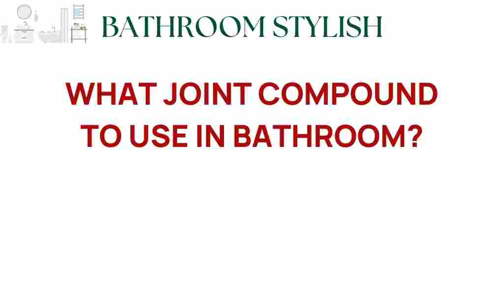 choosing-joint-compound-bathroom