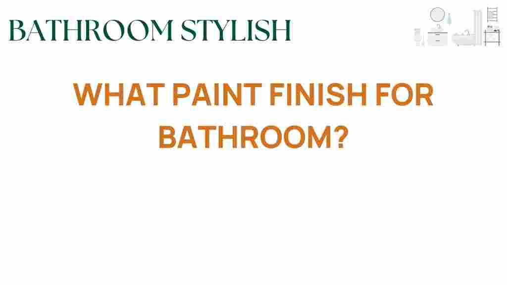 what-paint-finish-for-bathroom