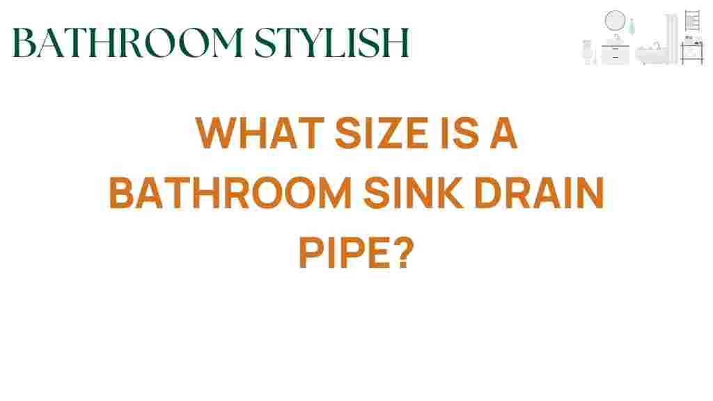 bathroom-sink-drain-pipe-size