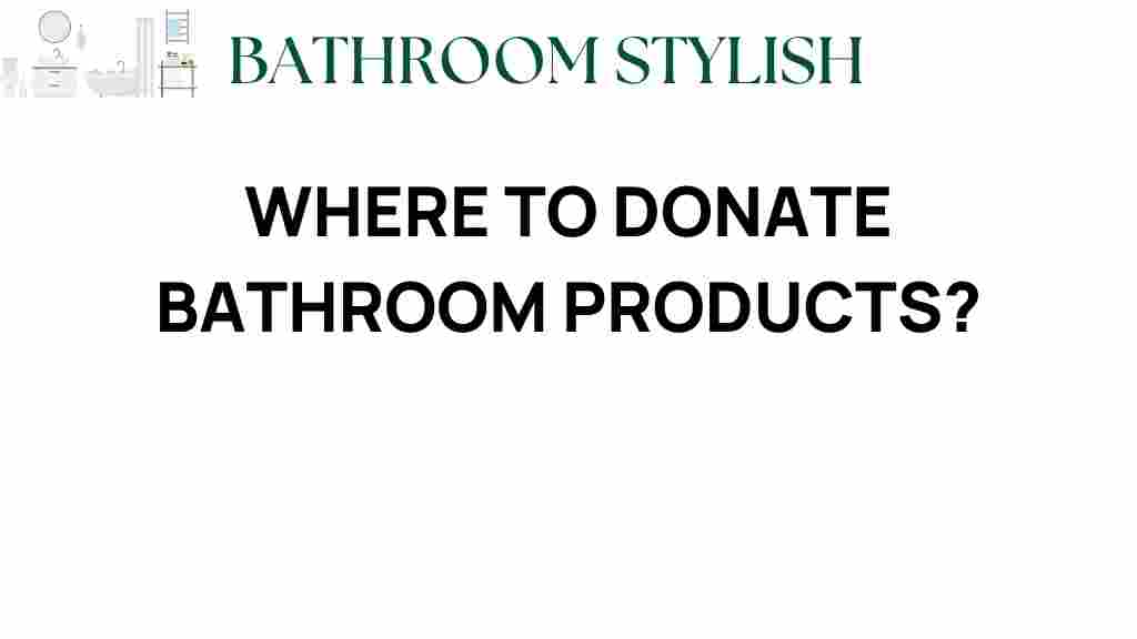 donate-bathroom-products