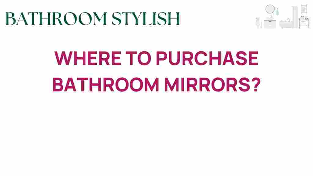 where-to-purchase-bathroom-mirrors