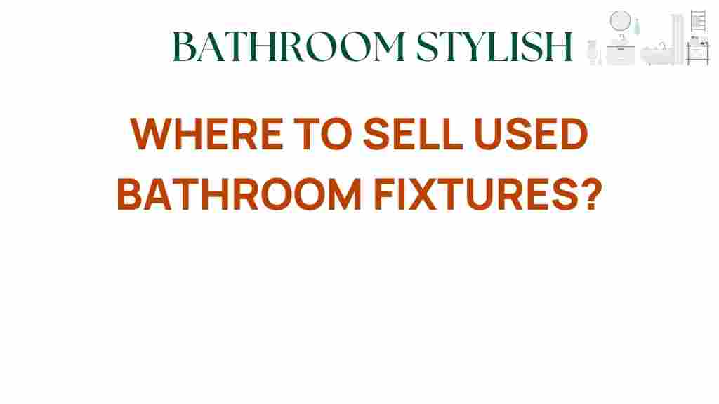 sell-used-bathroom-fixtures