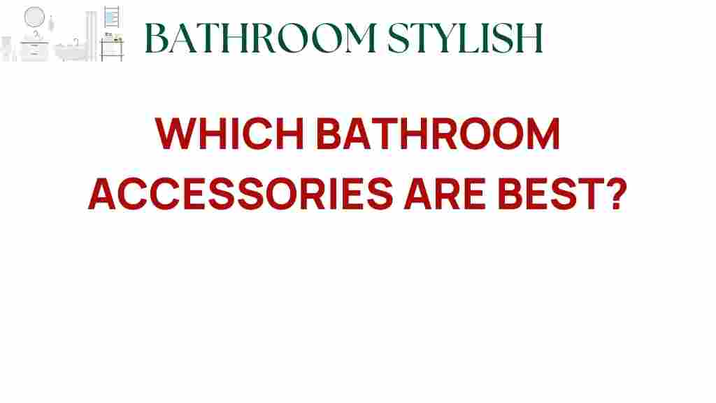 which-bathroom-accessories-elevate-luxury