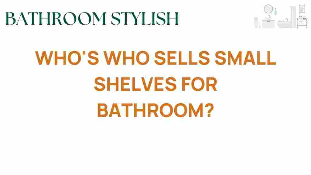 who-sells-small-shelves-for-bathroom