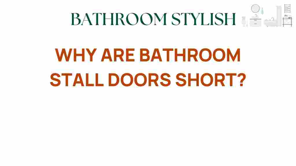 why-are-bathroom-stall-doors-short