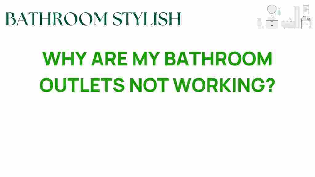 why-are-my-bathroom-outlets-not-working
