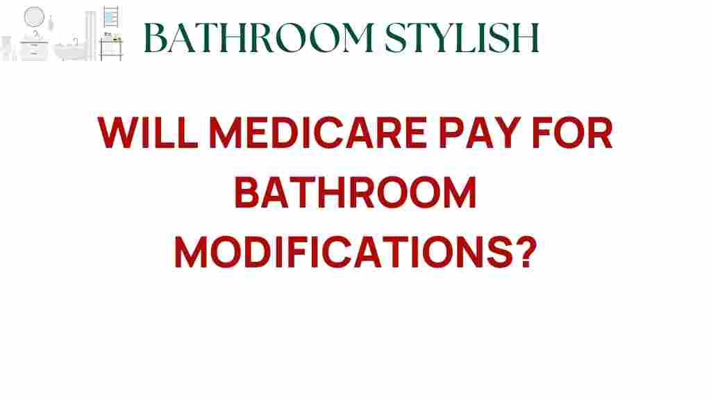 will-medicare-pay-bathroom-modifications